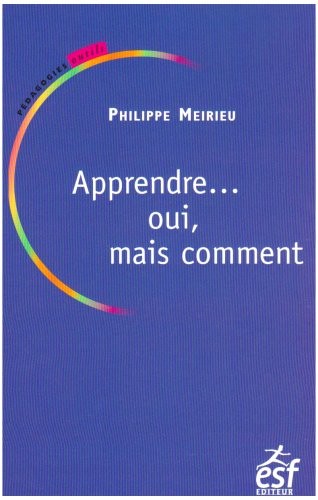 APPRENDRE OUI MAIS COMMENT