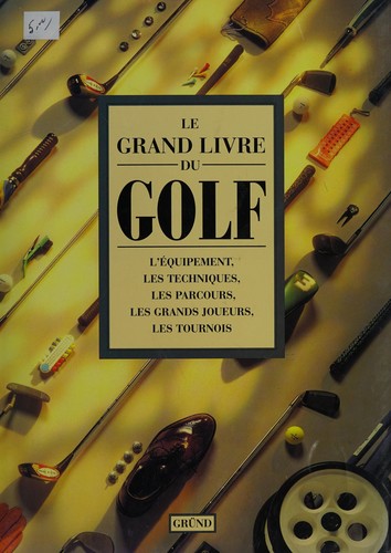 Le grand livre du golf
