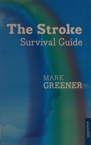 Stroke Survival Guide