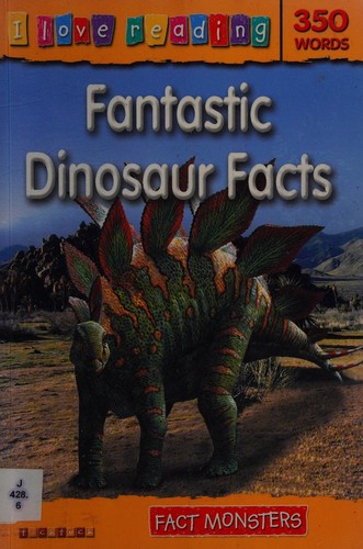 Fantastic dinosaur facts