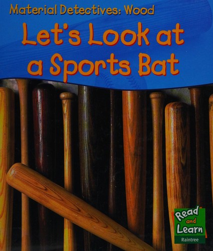 Wood (Read & Learn: Material Detectives)