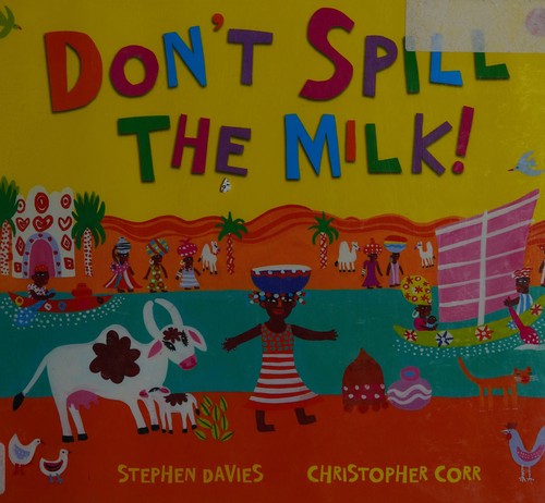 Don't spill the milk