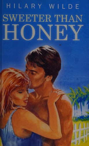 Sweeter than honey