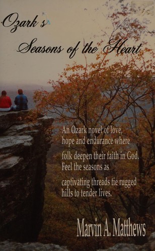 Ozark's seasons of the heart