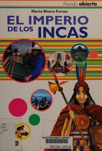 El Imperio De Los Incas/ the Empire of the Incas