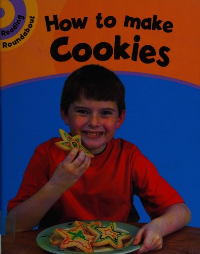 How to Make Cookies (Reading Roundabout)