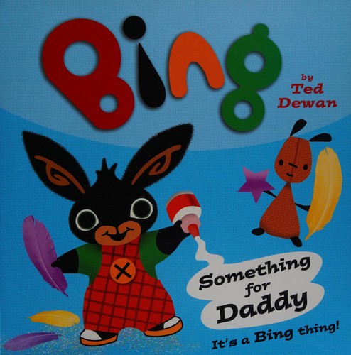 Something for daddy