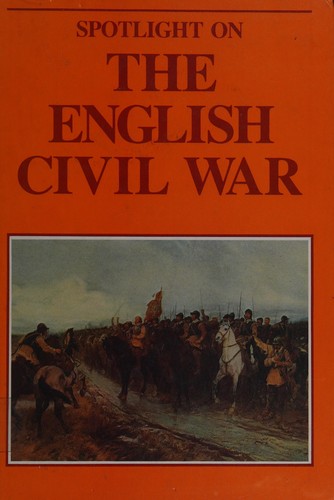 Spotlight on the English Civil War