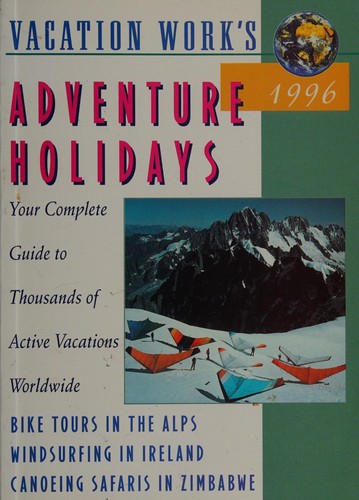 Adventure Holidays 1996 (Adventure Holidays)