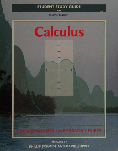 Student study guide for Calculus, second edition, [by] J. Douglas Faires and Barbara T. Faires