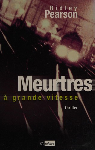 Meurtres à grande vitesse