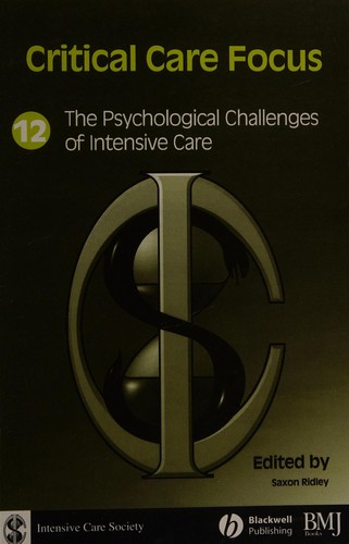 The psychological challenges of intensive care