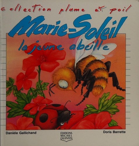 Marie-Soleil, La Jeune Abeille