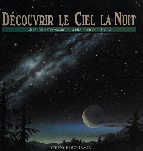 Découvrir le ciel la nuit