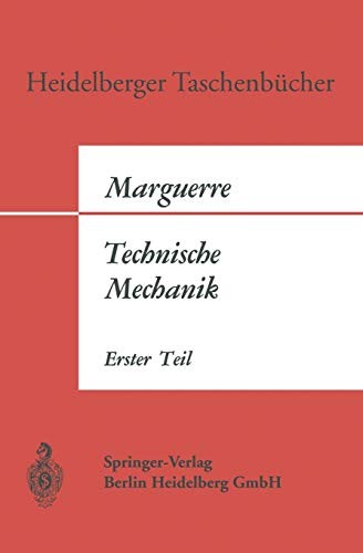 Technische Mechanik : Erster Teil