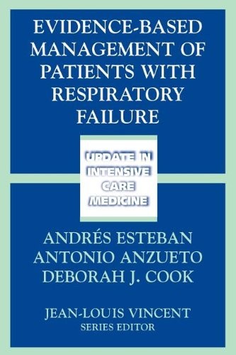 Evidence-Based Management of Patients with Respiratory Failure