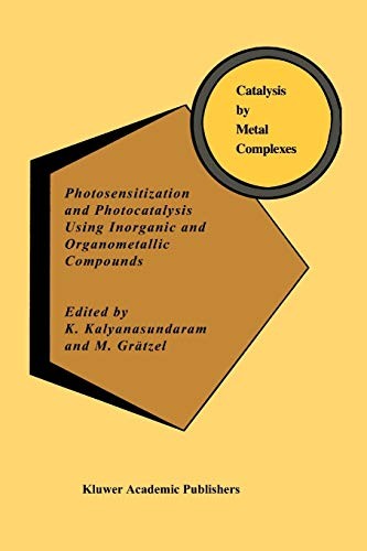 Photosensitization and Photocatalysis Using Inorganic and Organometallic Compounds