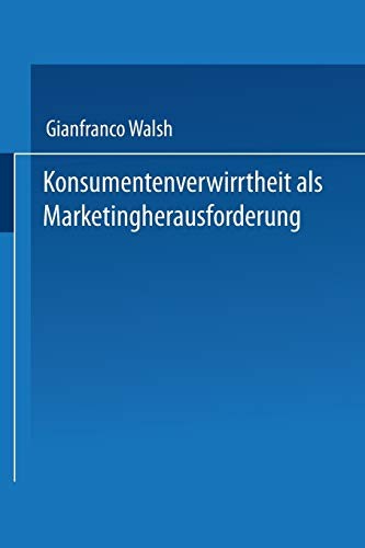 Konsumentenverwirrtheit als Marketingherausforderung