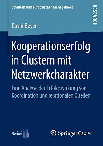Kooperationserfolg in Clustern mit Netzwerkcharakter