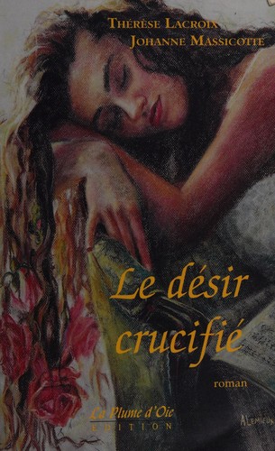 Le désir crucifié