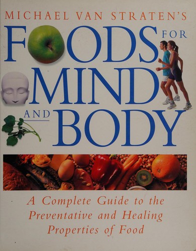 Foods for the mind and body