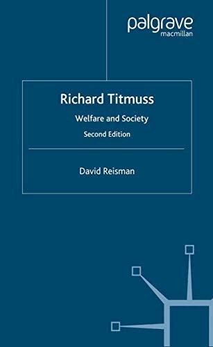 Richard Titmuss; Welfare and Society