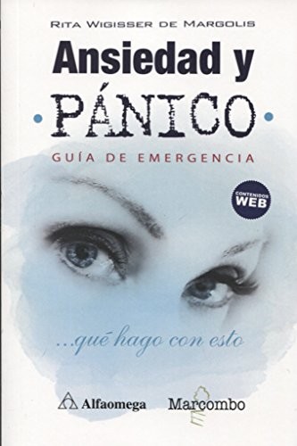 Ansiedad y pánico. Guía de emergencia