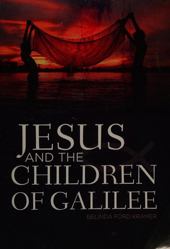 Jesus and the Children of Galilee