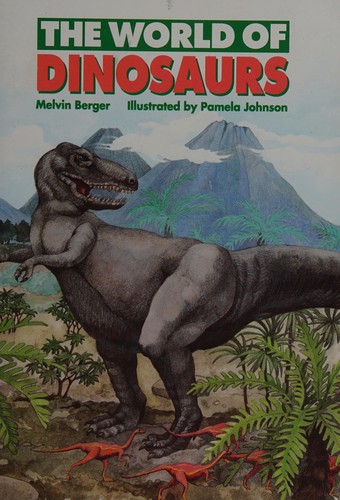 The World of Dinosaurs/Book and Teachers Guide
