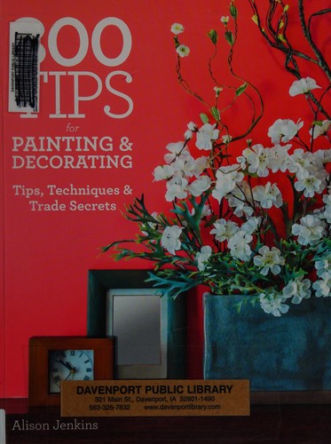 300 tips for painting & decorating