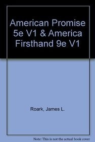 American Promise 5e V1 & America Firsthand 9e V1