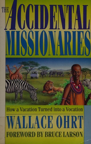 The accidental missionaries