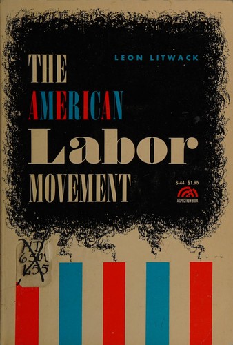 The American Labor Movement