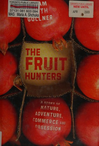 The fruit hunters