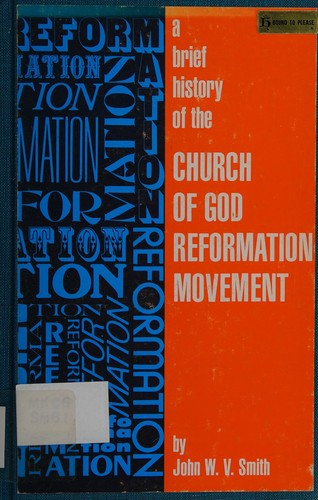 A brief history of the Church of God reformation movement