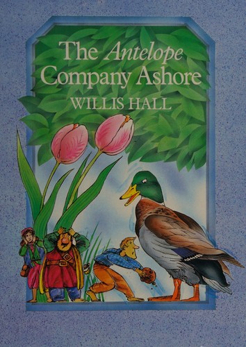 The Antelope Company Ashore