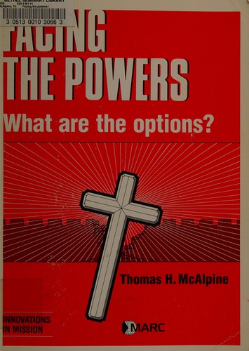 Facing the Powers What Are the Options (Innovations in Mission)