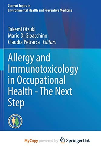 Allergy and Immunotoxicology in Occupational Health - The Next Step