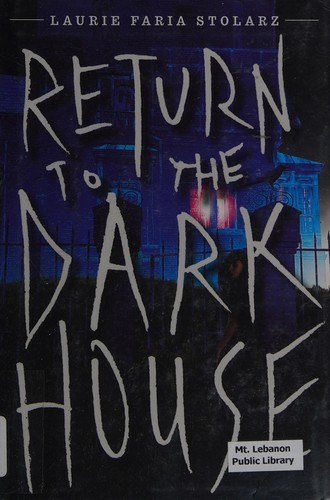 Return to the Dark House