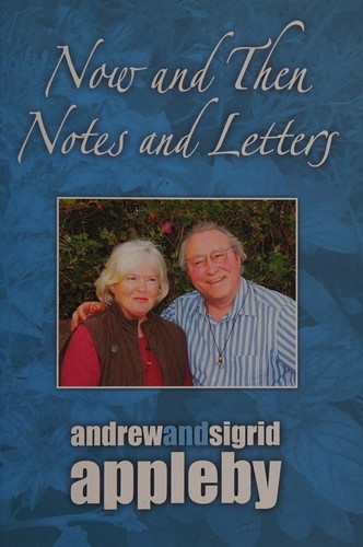 Now and then notes and letters