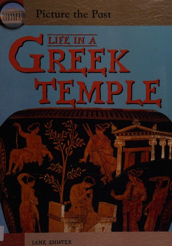 Life in a Greek temple
