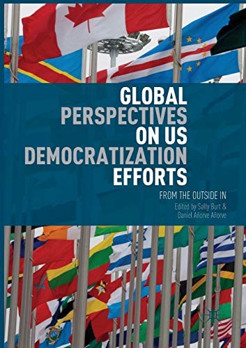 Global Perspectives on US Democratization Efforts