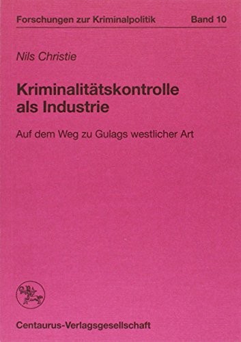 Kriminalitätskontrolle als Industrie