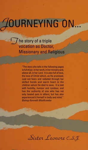 Journeying on, A Triple Vocation as Doctor, Missionary and Religious