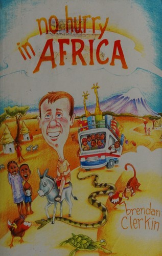No hurry in Africa