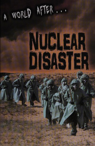 A world after nuclear disaster