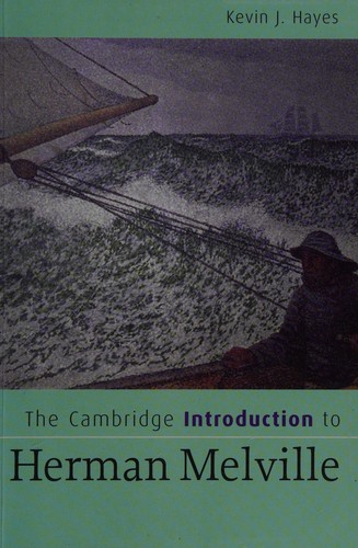 CAMBRIDGE INTRODUCTION TO HERMAN MELVILLE