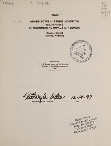 Adobe Town - Ferris Mountain Wilderness environmental impact statement, Rawlins District, Rawlins, Wyoming