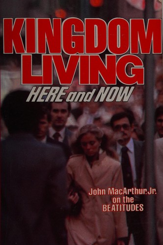 KINGDOM LIVING - HERE AND NOW