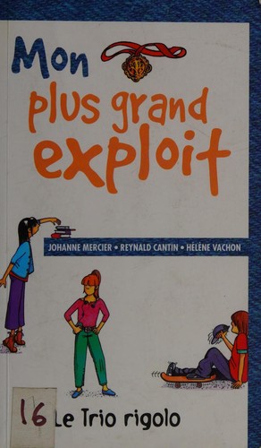 Mon plus grand exploit
